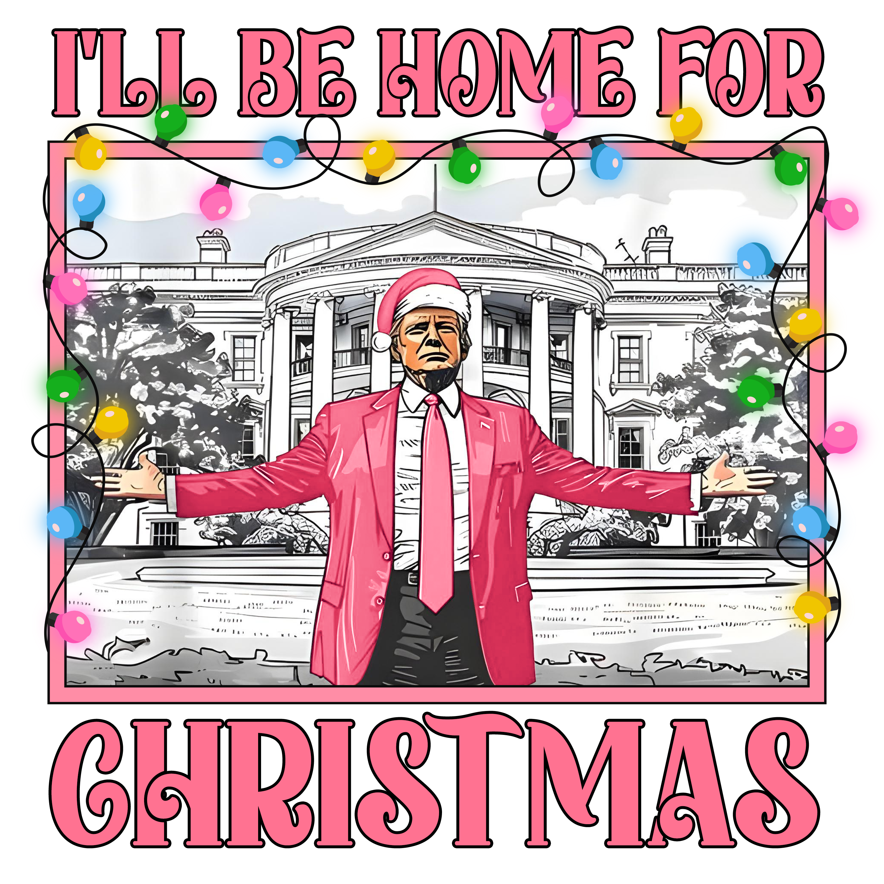 Trump-I'll Be Home For Christmas(Short Sleeve and Sweatshirt Option)